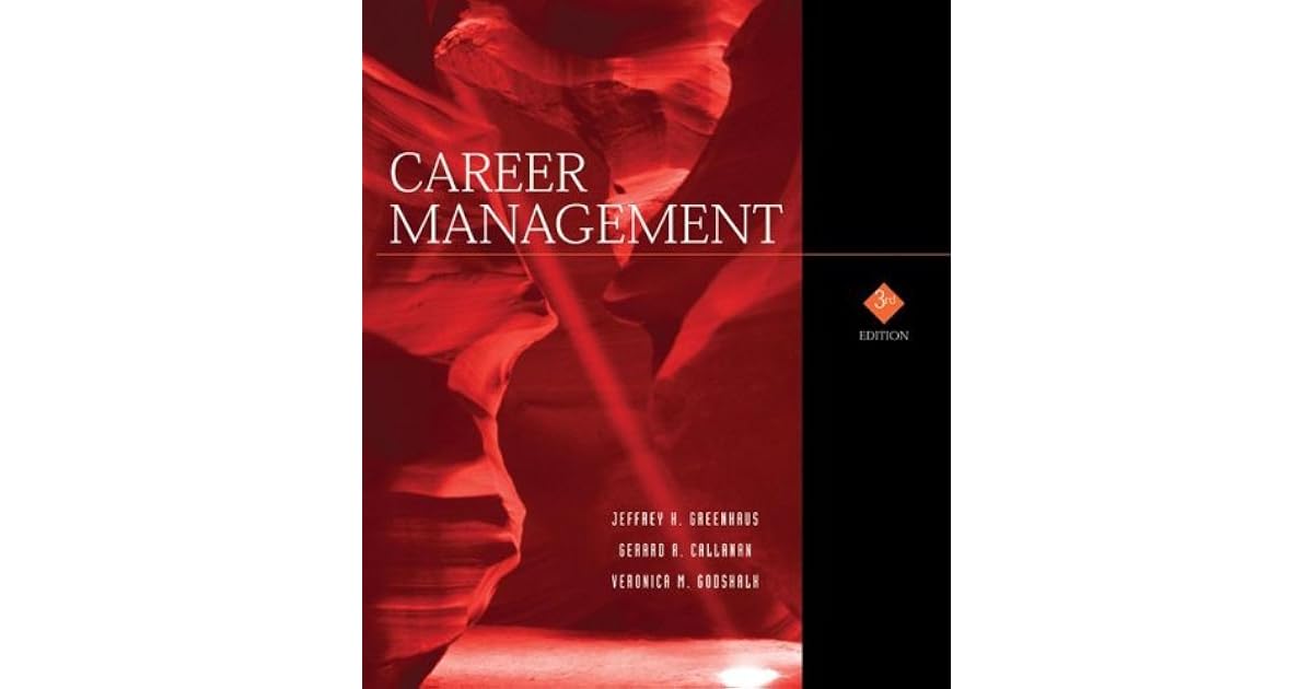 CAREER MANAGEMENT BY JEFFREY H. GREENHAUS & GERARD A. CALLANAN [PAPERBACK] OLD BOOK