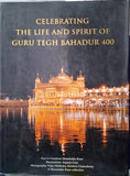 CELEBRATING THE LIFE AND SPIRIT OF GURU TEGH BAHADUR 400 BY HARMINDER KAUR [HARDCOVER]