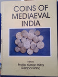 COINS OF MEDIAEVAL INDIA BY PRATIP KUMAR MITRA & SUTAPA SINHA [HARDCOVER]