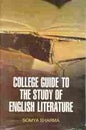 COLLEGE GUIDE TO THE STUDY OF ENGLISH LITERATURE BY SOMYA SHARMA (HARDCOVER)