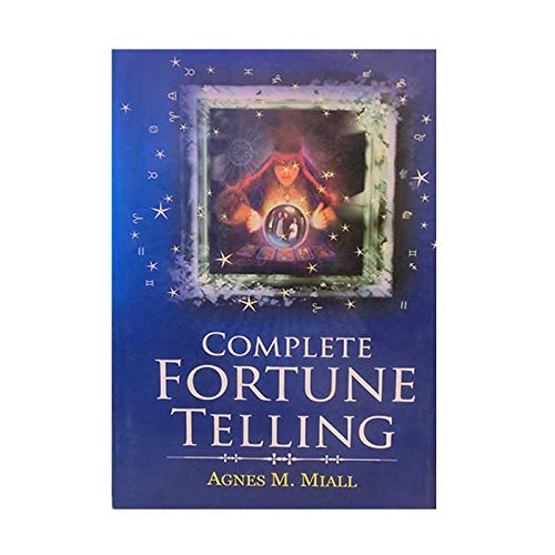 COMPLETE FORTUNE TELLING BY AGNES M. MIALL [PAPERBACK]