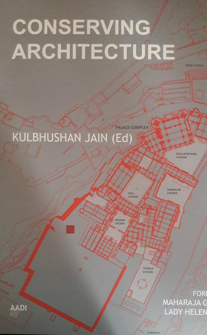 CONSERVING ARCHITECTURE BY KULBHUSHAN JAIN (PAPERBACK)