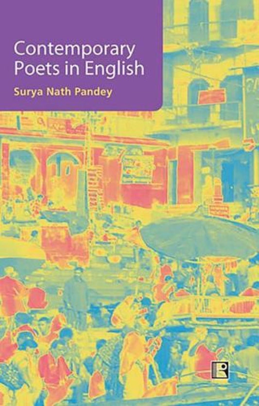 CONTEMPORARY POETS IN ENGLISH BY SURYA NATH PANDEY [HARDCOVER] OLD BOOK