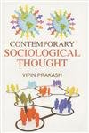 CONTEMPORARY SOCIOLOGICAL THOUGHT BY VIPIN PRAKASH [HARDCOVER]