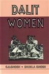 DALIT WOMEN BY G.K. GHOSH & SHUKLA GHOSH (HARDCOVER)