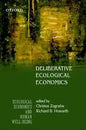 DELIBERATIVE ECOLOGICAL ECONOMICS BY CHRISTOS ZOGRAFOS & RICHARD B. HOWRTH (HARDCOVER) OLD BOOK