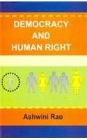 DEMOCRACY AND HUMAN RIGHT BY ASHWINI RAO (HARDCOVER) OLD BOOK