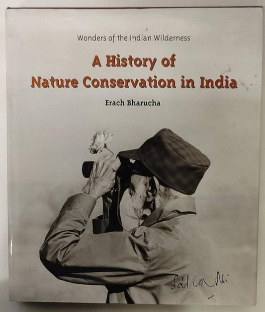 WONDERS OF THE INDIAN WILDERNESS 3 VOLUMES SET BY ERACH BHARUCHA : VOL.1 -THE NATURE OF BIODIVERSITY IN INDIA, VOL.2-NATIONAL PARKS AND WILDLIFE SANCTUARIES OF INDIA, VOL.3-A HISTORY OF NATURE CONSERVATION IN INDIA (HARDCOVER)