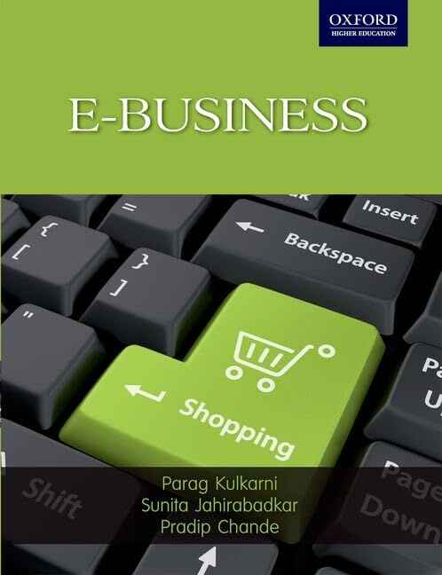 E-BUSINESS BY PARAG KULKARNI, SUNITA JAHIRABADKAR [PAPERBACK]