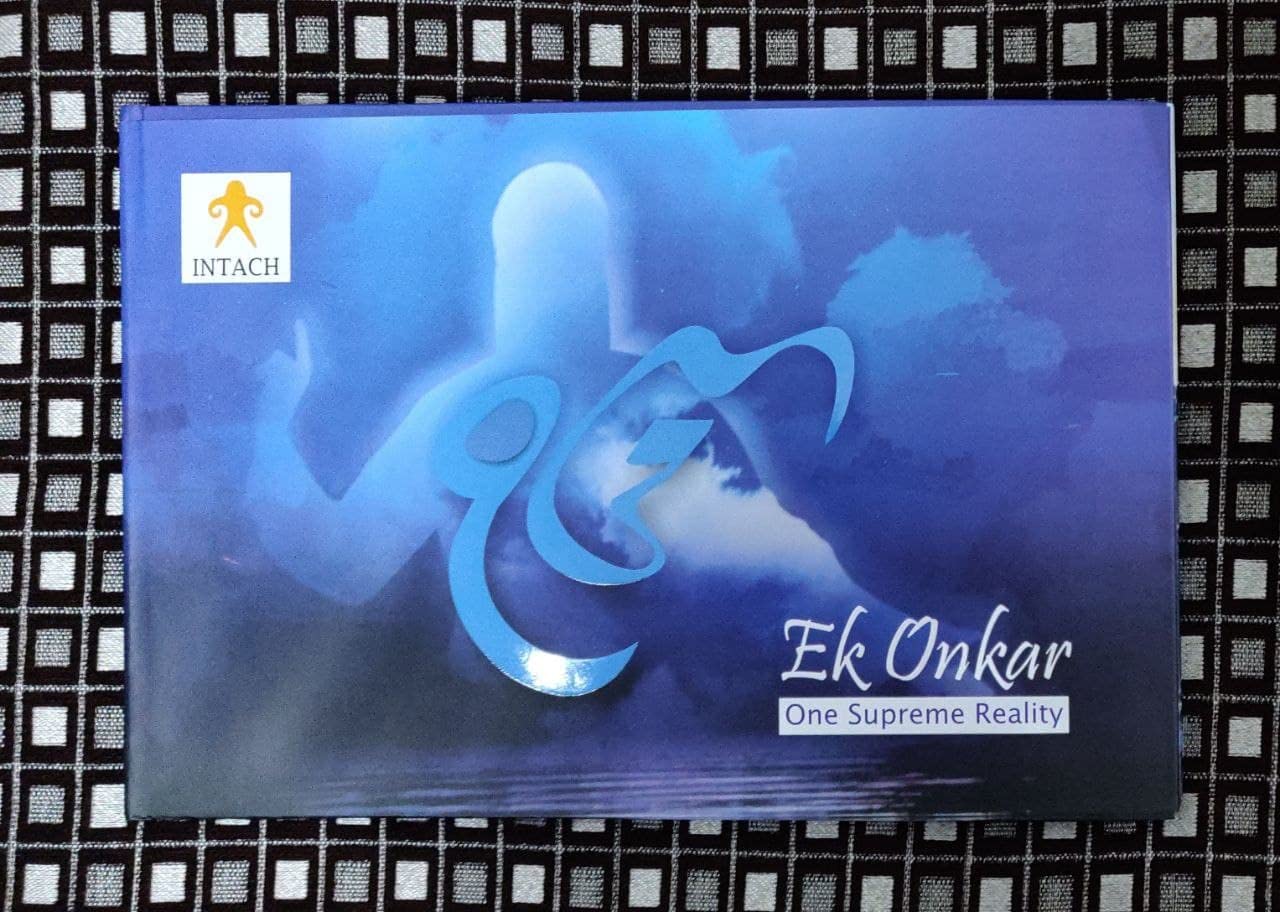 EK ONKAR : ONE SUPREME REALITY BY BALWINDER SINGH (INTACH) [HARDCOVER]