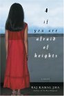 IF YOU ARE AFRAID OF HEIGHTS BY RAJ KAMAL JHA (HARDCOVER) OLD BOOK