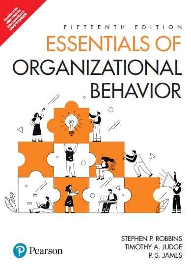 ESSENTIALS OF ORGANIZATIONAL BEHAVIOR BY STEPHEN P. ROBBINS & TIMOTHY A. JUDGE [PAPERBACK]