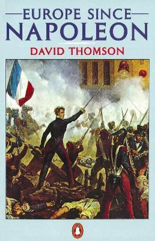 EUROPE SINCE NAPOLEON BY DAVID THOMSON (PAPERBACK) OLD BOOK