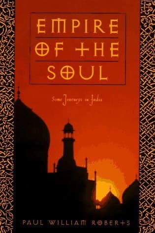 EMPIRE OF THE SOUL BY PAUL WILLIAM ROBERTS (HARDCOVER) OLD BOOK