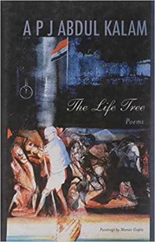 THE LIFE OF TREE : POEMS BY A P J ABDUL KALAM (HARDCOVER) OLD BOOK