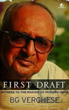 FIRST DRAFT : WITNESS TO THE MAKING OF MODERN INDIA BY B.G. VERGHESE (HARDCOVER) OLD BOOK