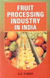 FRUIT PROCESSING INDUSTRY IN INDIA BY A.S. YARSO [HARDCOVER] OLD BOOK