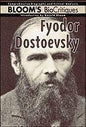 FYODOR DOSTOEVSKY : BLOOM'S BIoCRITIQUES BY HAROLD BLOOM (HARDCOVER)