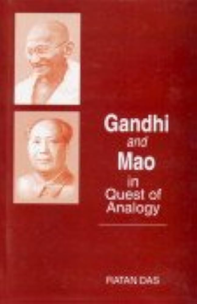 GANDHI AND MAO IN QUEST OF ANALOGY BY RATAN DAS [HARDCOVER]