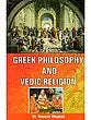 GREEK PHILOSOPHY AND VEDIC RELIGION BY DR. RAMESH DHAWAN [HARDCOVER]