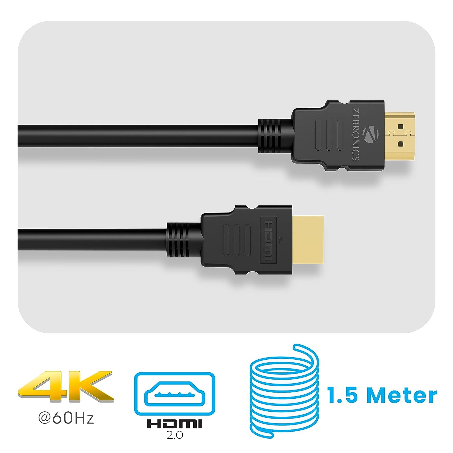 Zebronics Zeb-HAA1520 (1.5 Meter) HDMI Cable Supports 3D, 4K, ARC & CEC Extension, Compatible with HDMI-Enabled TV, Blu-ray, Playstation (Gold Plated Connectors)