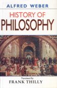 HISTORY OF PHILOSOPHY BY ALFRED WEBER TR. BY FRANK THILLY (HARDCOVER)