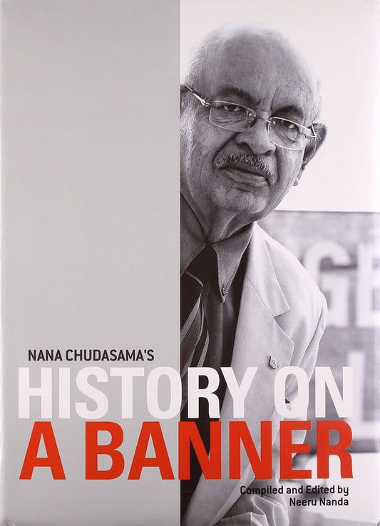 NANA CHUDASAMA'S HISTORY ON A BANNER BY NEERU NANDA [PAPERBACK)