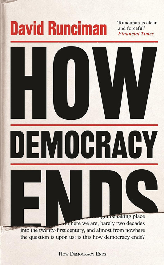 HOW DEMOCRACY ENDS BY DAVID RUNCIMAN (HARDCOVER) OLD BOOK