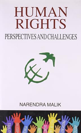 HUMAN RIGHTS : PERSPECTIVES AND CHALLANGES BY NARENDRA MALIK (HARDCOVER)