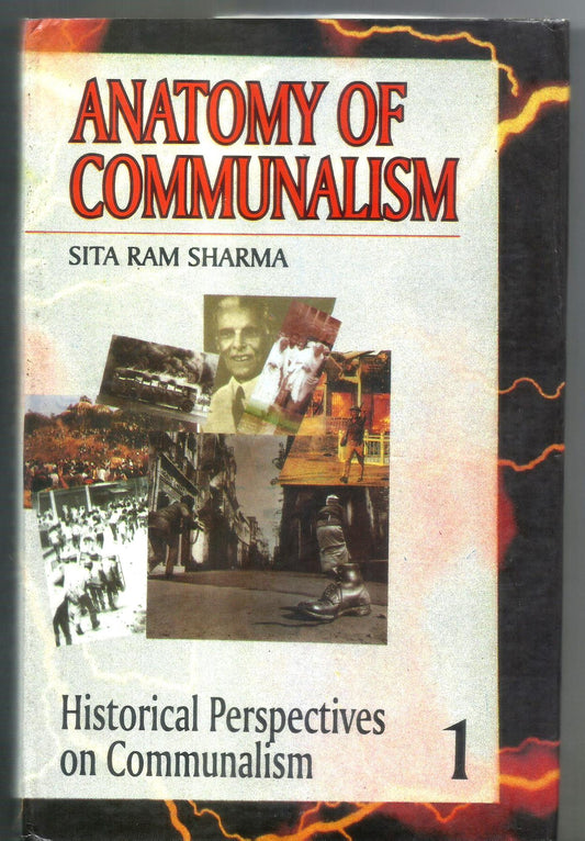 ANATOMY OF COMMUNALISM BY SITA RAM SHARMA : 6 VOLUMES SET [HARDCOVER]