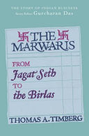 THE MARWARIS FROM JAGAT SETH TO THE BIRLAS BY THOMAS A. TIMBERG [HARDCOVER] OLD BOOK