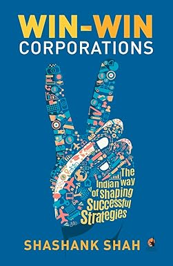 WIN-WIN CORPORATIONS BY SHASHANK SHAH (HARDCOVER) OLD BOOK