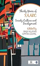 THIRTY YEARS OF SAARC BY RAJIV KUMAR OMITA GOYAL (HARDCOVER)