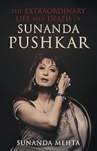THE EXTRAORDINARY LIFE AND DEATH OF SUNANDA PUSHKAR BY SUNANDA MEHTA (HARDCOVER) OLD BOOK