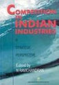 COMPETITION IN INDIAN INDUSTRIES : A STRATEGIC PERSPECTIVE BY N RAVICHANDRA (HARDCOVER) OLD BOOK
