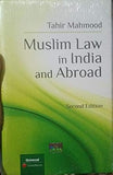 MUSLIM LAW IN INDAI AND ABROAD BY TAHIR MAHMOOD (HARDCOVER)