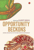 OPPORTUNITY BECKONS BY GURJIT SINGH (HARDCOVER)