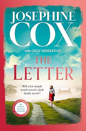 THE LETTER BY JOSEPHINE COX : (THENUMBER ONE BESTSELLER) (HARDCOVER) OLD BOOK