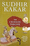 THE CRIMSON THRONE BY SUDHIR KAKAR (HARDCOVER) OLD BOOK