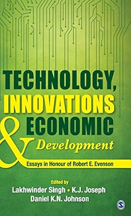 TECHNOLOGY, INNOVATIONS & ECONOMIC DEVELOPMENT BY LAKHWINDER SINGH. K.J DANIEL K.N JOHNSON (HARDCOVER)