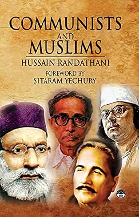 COMMUNISTS AND MUSLIMS BY HUSSAIN RANDATHANI (HARDCOVER)