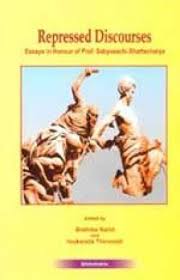 REPRESSED DISCOURSES ESSAYS IN HONOUR OF PROF. SABYASACHI BHATTACHARYA BY BRAHMA NAND AND INUKONDA THIRUMALI (HARDCOVER) OLD BOOK