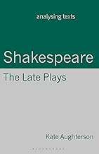SHAKESPEARE : THE LATE PLAYS BY KATE AGHTERSON (PAPERBACK) OLD BOOK