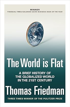 THE WORLD IS FLAT: A BRIEF HISTORY OF THE GLOBALIZED WORLD IN THE 21ST CENTURY BY THOMAS FRIEDMAN (HARDCOVER) OLD BOOK