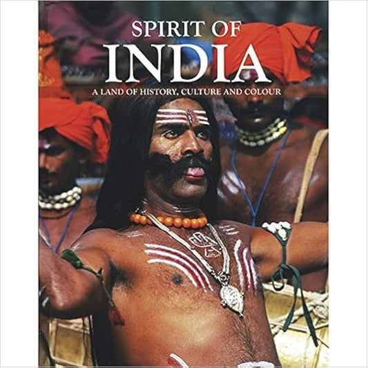 SPIRIT OF INDIA : A LAND OF HISTORY, CULTURE AND COLOUR BY G. DAVIES (HARDCOVER)