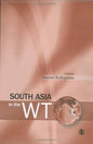 SOUTH ASIA IN THE WTO: BY SAMAN KELEGAMA (HARDCOVER)