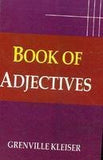 BOOK OF ADJECTIVES  BY GRENVILLE KLEISER (HARDCOVER)