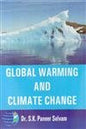 GLOBAL WARMING AND CLIMATE CHANGE  BY DR. S.K.  PANEER SELVAM (HARDCOVER)