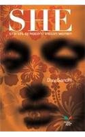 SHE : STORIES OF MODERN INDIAN WOMEN  BY DIXY GANDHI (HARDCOVER)