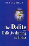 THE DALITS AND DALIT AWAKENING IN INDIA BY DR. BUTA SINGH (HARDCOVER) OLD BOOK